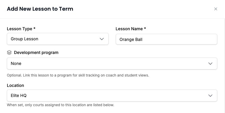 Screenshot of lesson form with location field filtering courts
